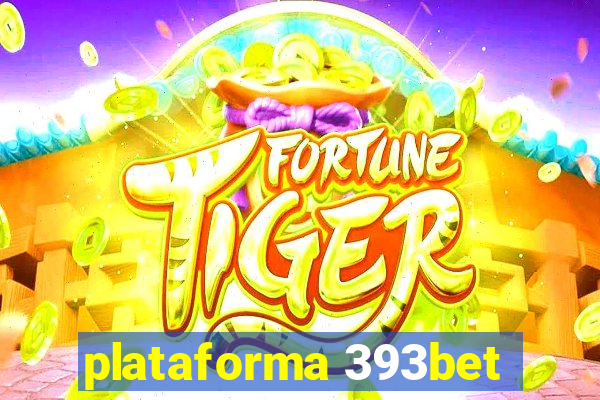 plataforma 393bet